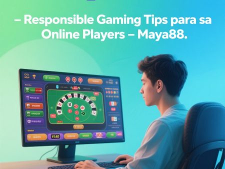 Responsible gaming tips para sa online gamblers